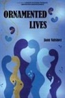 Jaan Valsiner - ORNAMENTED LIVES
