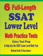 Reza Nazari, Michael Smith - 6 Full-Length SSAT Lower Level Math Practice Tests