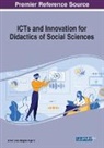 Emilio Jose Delgado-Algarra, Emilio José Delgado-Algarra - ICTs and Innovation for Didactics of Social Sciences