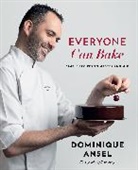 Dominique Ansel, Ansel Dominique - Everyone Can Bake
