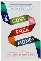Paola Subacchi - Cost of Free Money