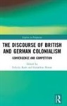 Felicity (Queen Mary Rash, Felicity Horan Rash, Geraldine Horan, Geraldine (University College London Horan, Felicity Rash, Felicity (Queen Mary Rash - Discourse of British and German Colonialism