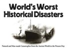 Chris McNab - World's Worst Historical Disasters