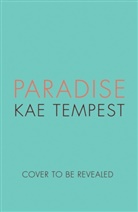 Kae Tempest, Kate Tempest, TEMPEST KATE - Paradise