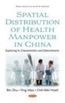 Bin Zhu - Spatial Distribution of Health Manpower in China