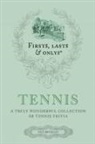 Paul Donnelley - Firsts; Lasts and Onlys: Tennis