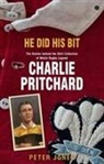 Peter Jones - He Did His Bit The Stories Behind Shirt Collection of Welsh Rugby