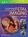 Dorothy Bulas, Dr. Dorothy Bulas, Beth Kline-Fath, Kline-Fath Beth, Wesley Lee, Lee Wesley - Fundamental and Advanced Fetal Imaging Ultrasound and MRI
