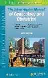 Betty Chou, Jessica L. Bienstock, Betty Chou, Harold E. Fox, Andrew J. Satin, Edward E. Wallach - The Johns Hopkins Manual of Gynecology and Obstetrics