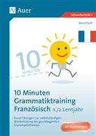 Vera Knoll - 10-Minuten-Grammatiktraining Französisch, 1./2. Lernjahr