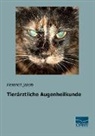 Heinrich Jakob - Tierärztliche Augenheilkunde