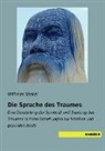 Wilhelm Stekel - Die Sprache des Traumes