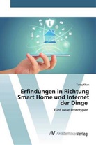 Tareq Khan - Erfindungen in Richtung Smart Home und Internet der Dinge