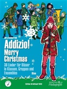 Jörg Sommerfeld, Nicola Jacobsen - Addizio! Merry Christmas "36 Weihnachtslieder für Bläser in Klassen, Gruppen, Ensembles", Oboe