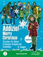 Jörg Sommerfeld, Nicola Jacobsen - Addizio! Merry Christmas "36 Weihnachtslieder für Bläser in Klassen, Gruppen, Ensembles", B-Trompete
