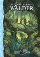 Tobias Hamelmann - Splittermond, Die Wandernden Wälder