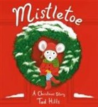 Tad Hills - Mistletoe
