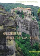 Thomas Steppan, Fink, Fink, Monika Fink, Thoma Steppan, Thomas Steppan - Heilige Berge - Berge und das Heilige