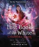Wesley Chu, Cassandra Clare, BD Wong - The Lost Book of the White (Audio book)