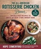 Hope Comerford - The All-American Rotisserie Chicken Dinner