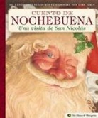 Clement Moore, Clement C. Moore, Charles Santore - Cuento de Nochebuena, Una Visita de San Nicolas
