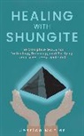 Jessica Mahler - Healing With Shungite