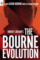 Brian Freeman, Robert Ludlum - Robert Ludlum's The Bourne Evolution