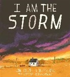Kevin Howdeshell, Kristen Howdeshell, Heidi E Y Stemple, Heidi E. Y. Stemple, Stemple Heidi E. Y., Jane Yolen... - I Am the Storm