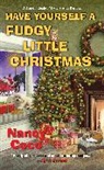 Nancy Coco - Have Yourself a Fudgy Little Christmas