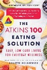 Colette Heimowitz - The Atkins 100 Eating Solution