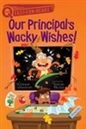 Stephanie Calmenson, Aaron Blecha - Our Principal's Wacky Wishes!