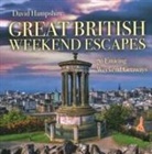 David Hampshire - Great British Weekend Escapes
