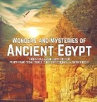 Baby, Baby Professor - Wonders and Mysteries of Ancient Egypt | Ancient Civilization | Egypt for Kids | Fourth Grade Social Studies | Children's Geography & Cultures Books