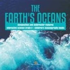 Baby - The Earth's Oceans | Composition and Underwater Features | Interactive Science Grade 8 | Children's Oceanography Books