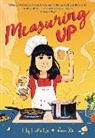 Lily LaMotte, Ann Xu - Measuring Up