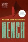 Natalie Zina Walschots, Walschots Natalie Zina - Hench
