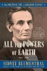Sidney Blumenthal, Blumenthal Sidney - All the Powers of Earth