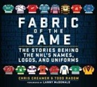 Chris Creamer, Chris/ Radom Creamer, Todd Radom - Fabric of the Game
