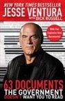 Dick Russell, Jesse Ventura - 63 Documents the Government Doesn't Want You to Read