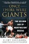 Jerry Izenberg - Once There Were Giants