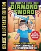 Winter Morgan, Grace Sandford - The Quest for the Diamond Sword (Deluxe Illustrated Edition)