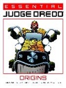 Carlos Ezquerra, John Wagner, Kev Walker - Essential Judge Dredd: Origins