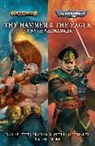 Dan Abnett - Hammer and the Eagle: The Icons of the Warhammer Worlds