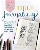 Kristin Duran - Girl''s Guide to Bible Journaling