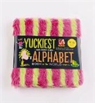 Margaret Novak, Rebecca Pry - The Yuckiest Alphabet Book in the World