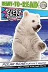 Thea Feldman, Feldman Thea, Lee Cosgrove, Cosgrove Lee - Polar Bear Fur Isn't White!