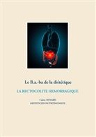 Cédric Menard - Le B.a.-ba de la diététique de la rectocolite hémorragique