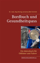 Dr med Jör Hennig, Dr med Jörg Hennig, Dr. med. Jörg Hennig, Jörg Hennig, Jenny-Beth Schmitt - Bordbuch und Gesundheitspass
