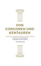 Christina Lang - Von Gorgonen und Kentauren