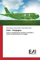 Rosc Eugenia, Rosca Eugenia, Dieg Pedraza Lahoz, Diego Pedraza Lahoz, Danie Stecher, Daniel Stecher - Volo - Vergogna